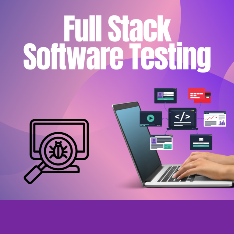 Full Stack Software Testing