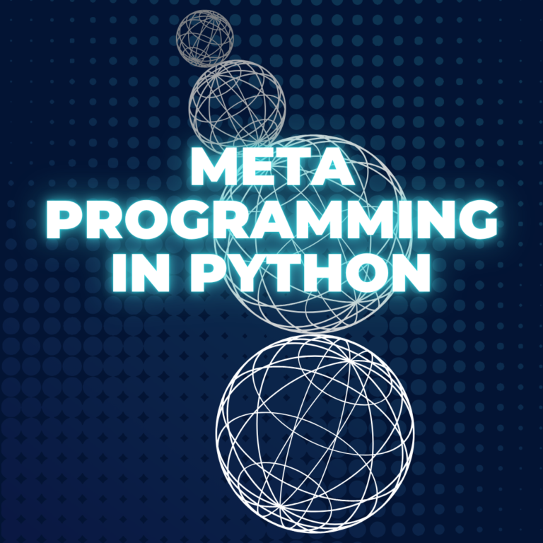 Meta Programming in Python