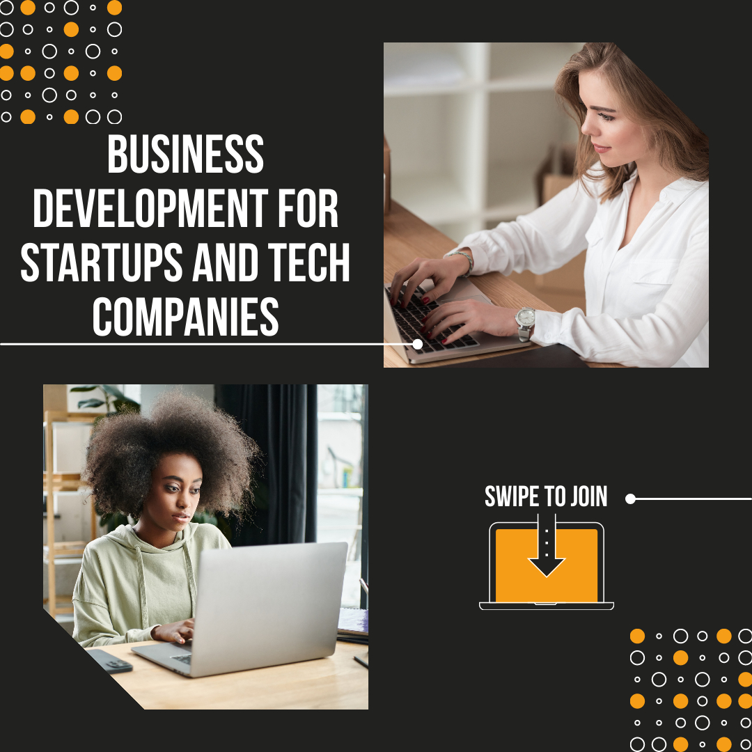 Business Development For Startups and Tech Companies