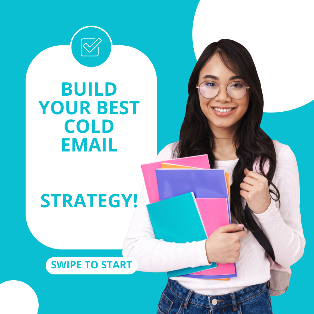 Build Your Best Cold Email Strategy!