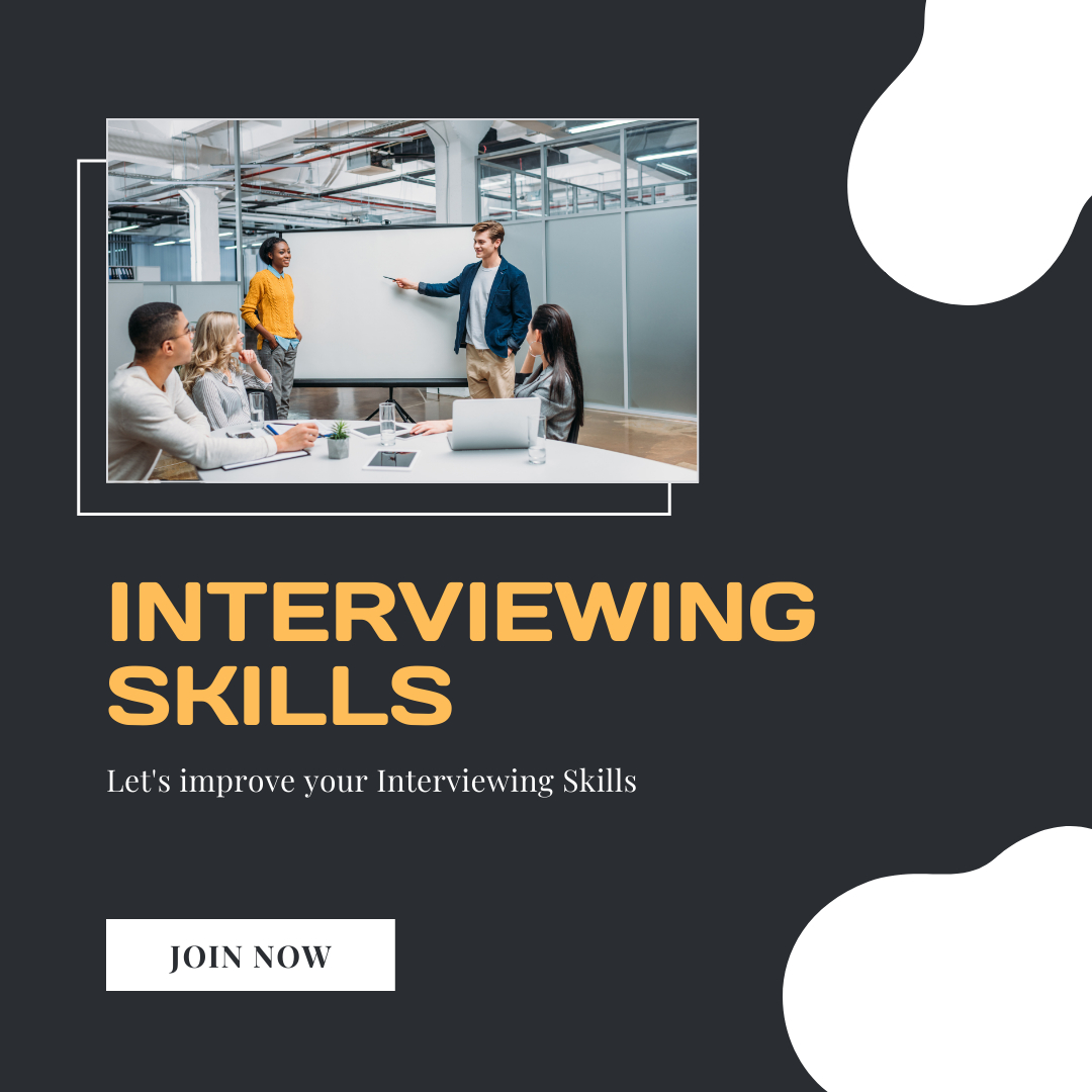 Interviewing Skills