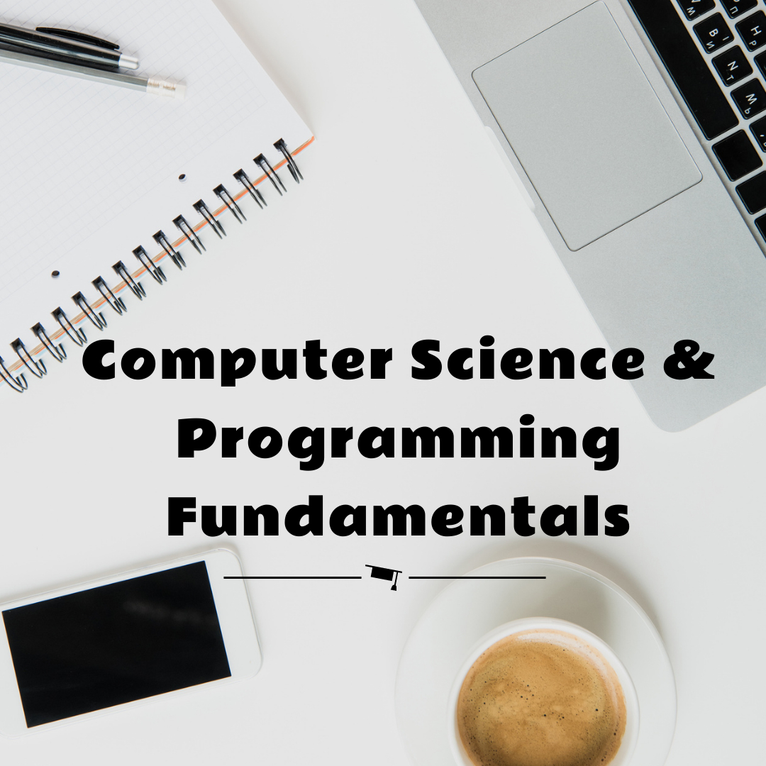 Computer Science And Programming Fundamentals