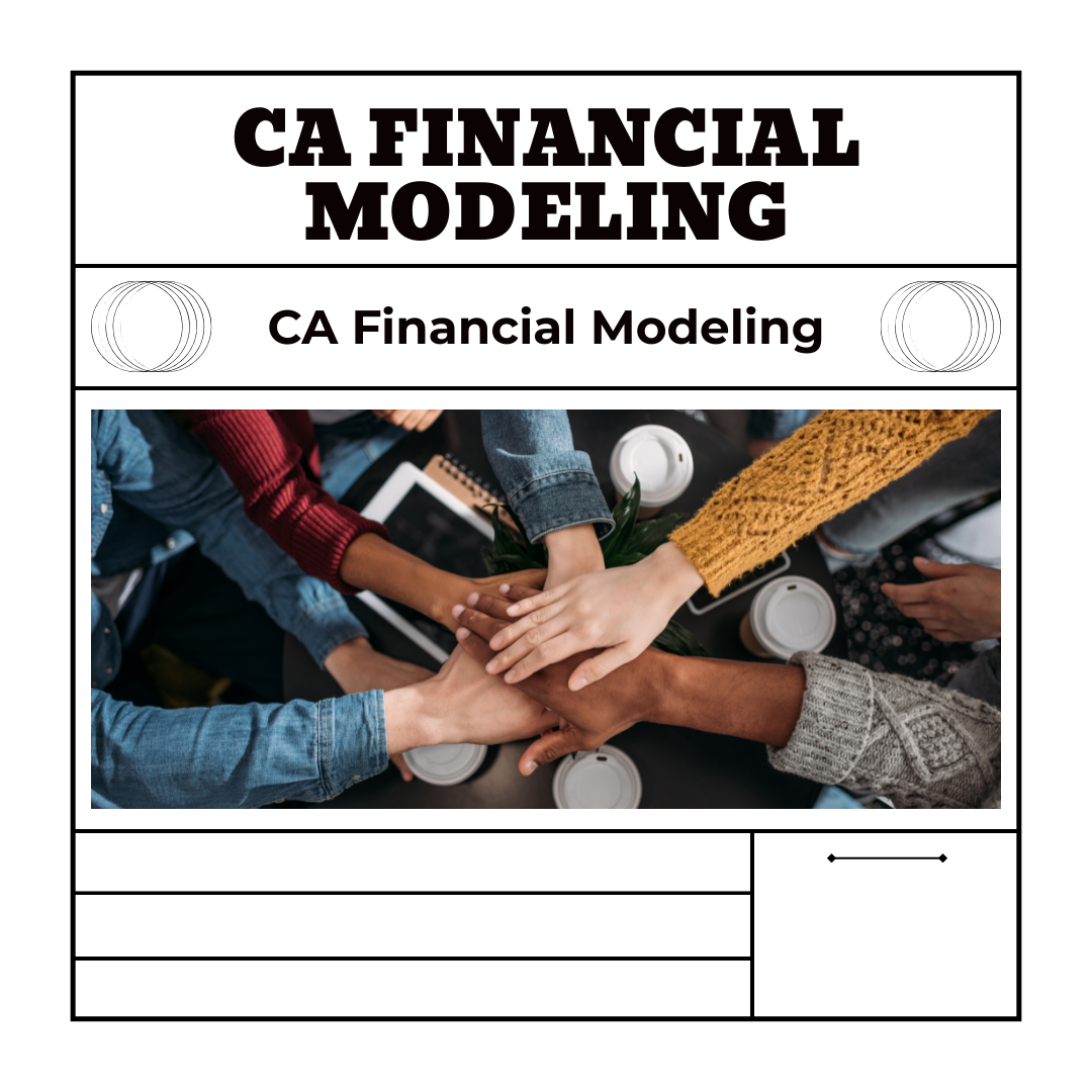 CA Financial Modeling